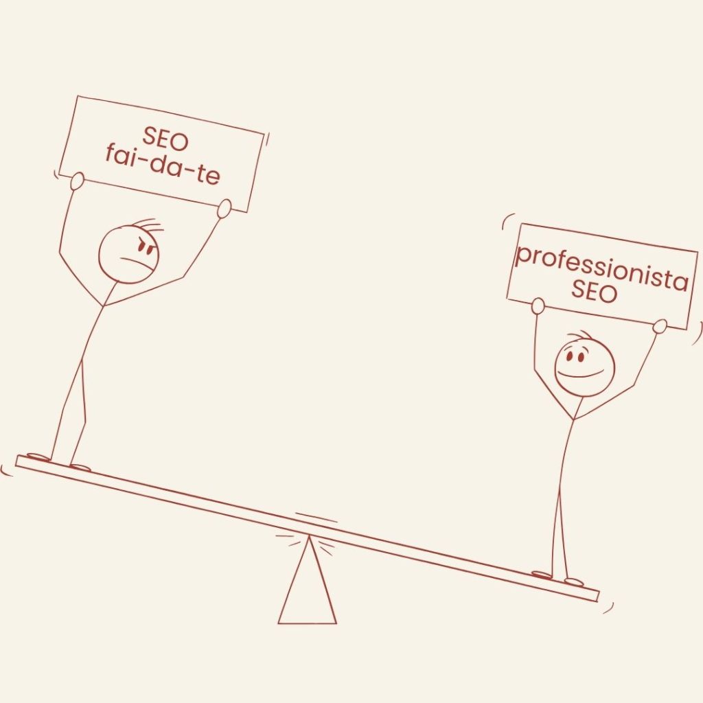 SEO fai-da-te o SEO affidata a un professionista